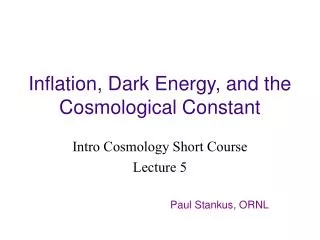 Inflation, Dark Energy, and the Cosmological Constant