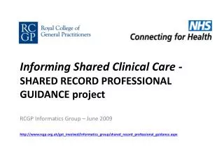 Informing Shared Clinical Care - SHARED RECORD PROFESSIONAL GUIDANCE project
