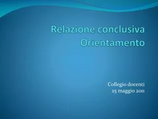 relazione conclusiva orientamento