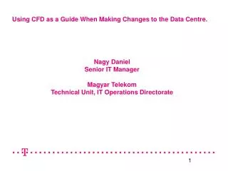 Using CFD as a Guide When Making Changes to the Data Centre.
