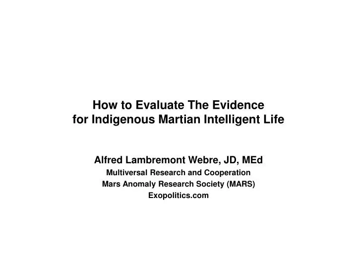 how to evaluate the evidence for indigenous martian intelligent life