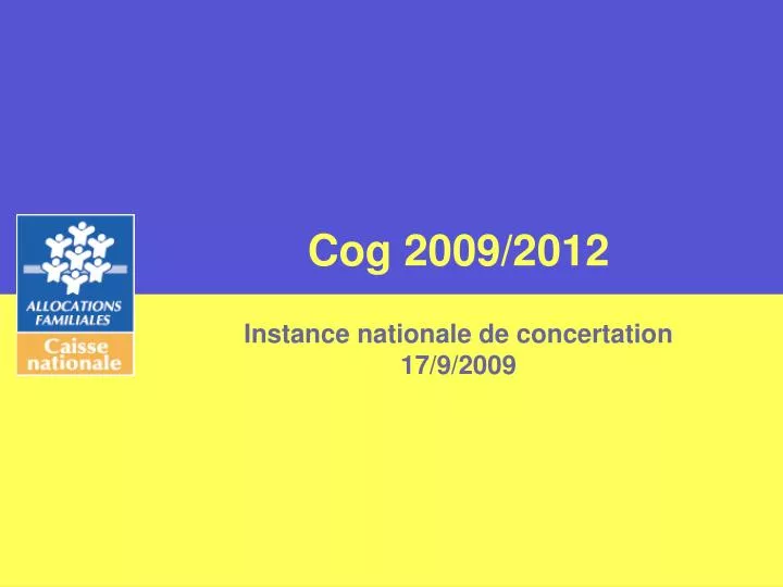 cog 2009 2012 instance nationale de concertation 17 9 2009