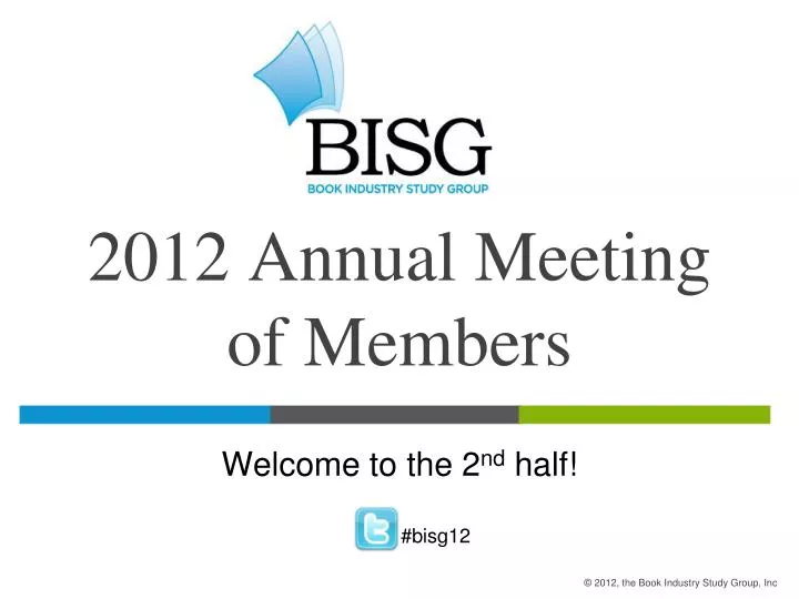 2012 annual meeting of members
