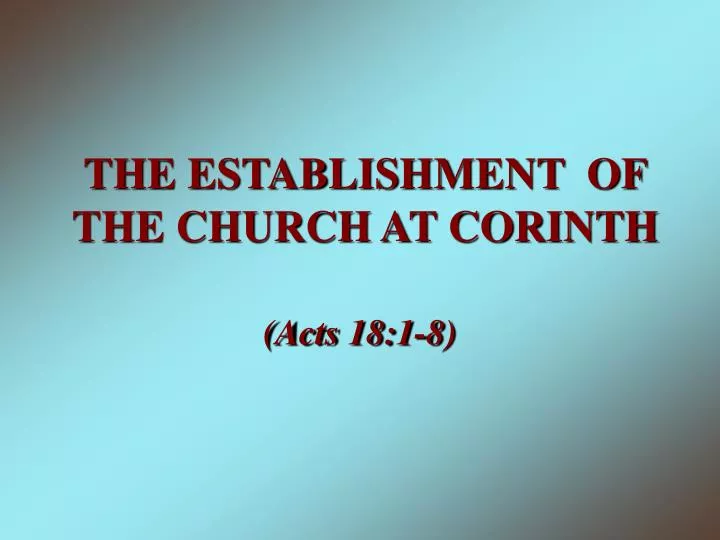 the establishment of the church at corinth