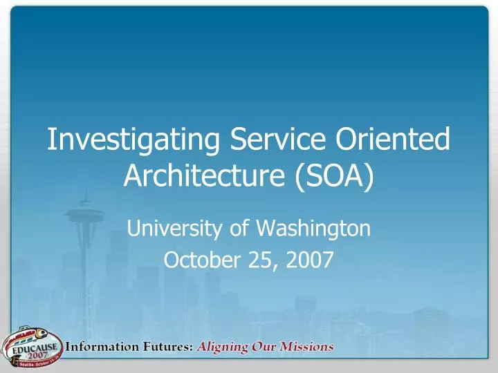 investigating service oriented architecture soa