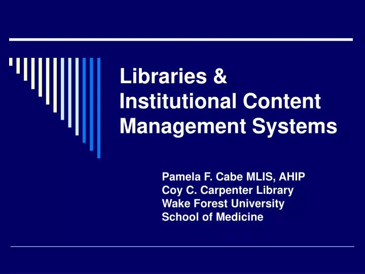 libraries institutional content management systems