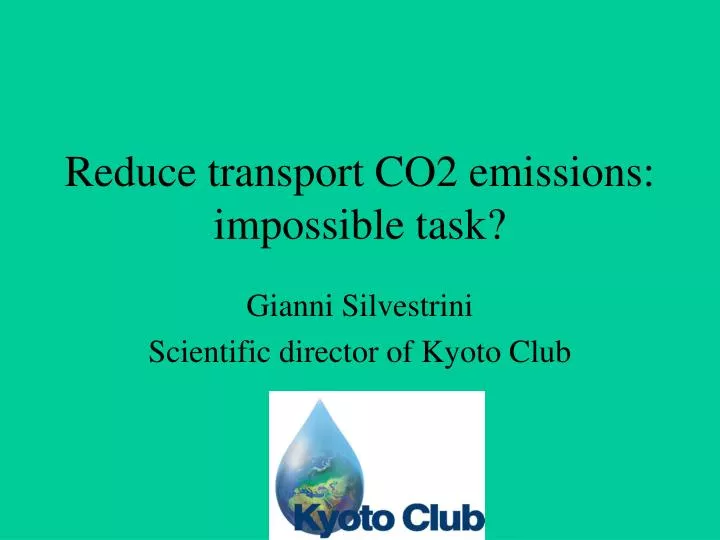 reduce transport co2 emissions impossible task