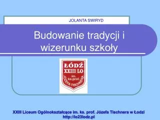 budowanie tradycji i wizerunku szko y