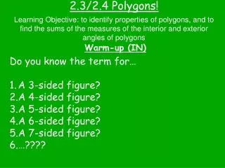 2.3/2.4 Polygons!