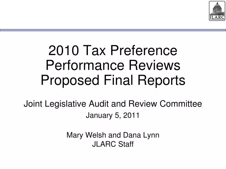 2010 tax preference performance reviews proposed final reports