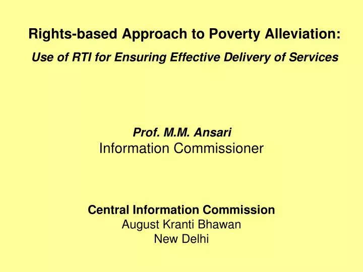 rights based approach to poverty alleviation use of rti for ensuring effective delivery of services