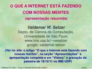 o que a internet est fazendo com nossas mentes apresenta o resumida