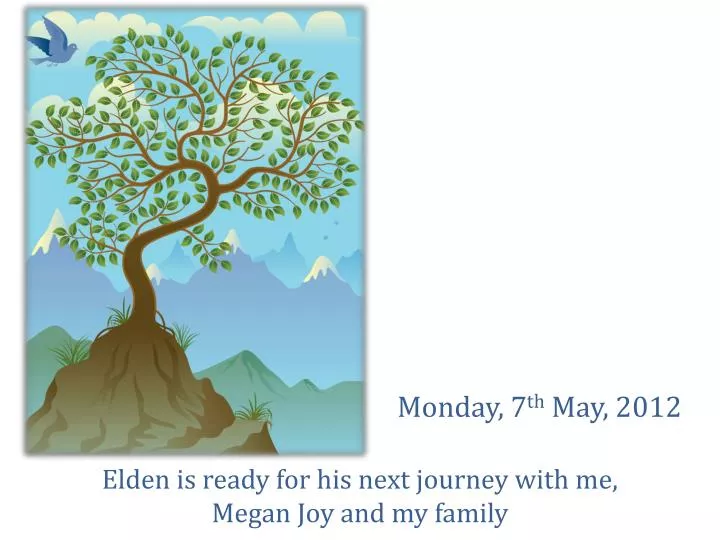 elden is ready for his next journey with me megan joy and my family