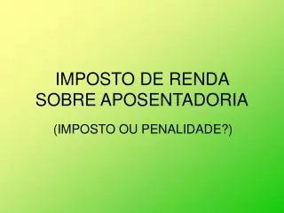 imposto de renda sobre aposentadoria