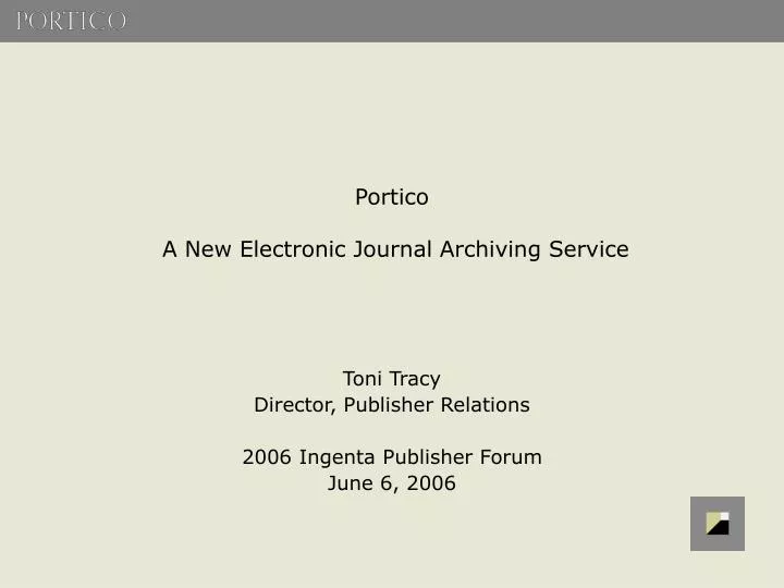 portico a new electronic journal archiving service
