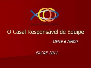 o c asal r espons vel de e quipe