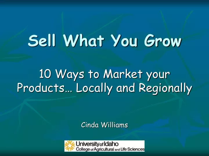 sell what you grow