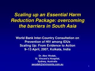 Scaling up an Essential Harm Reduction Package: overcoming the barriers in South Asia
