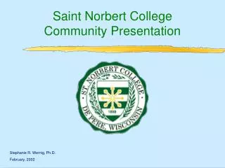 Saint Norbert College Community Presentation