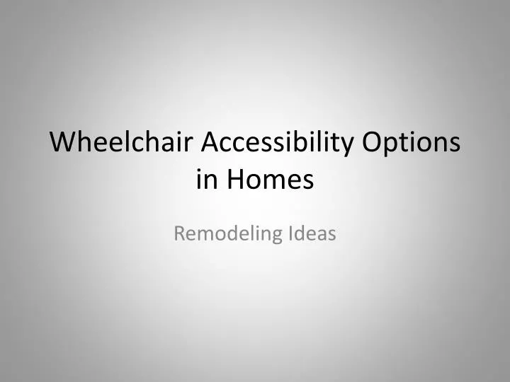 wheelchair accessibility options in homes