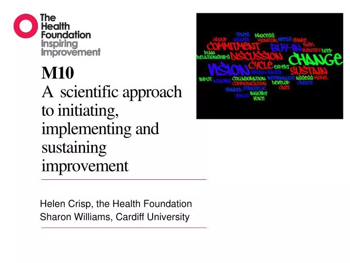 m10 a scientific approach to initiating implementing and sustaining improvement