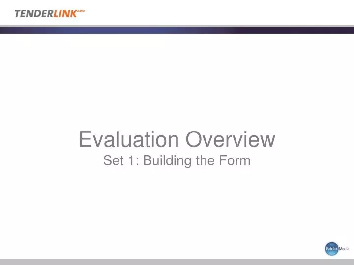 evaluation overview set 1 building the form