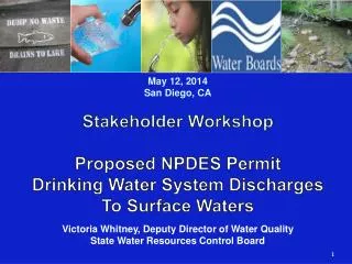 May 12, 2014 San Diego, CA Stakeholder Workshop Proposed NPDES Permit