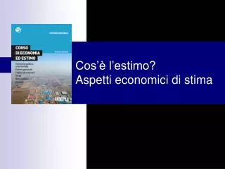 cos l estimo aspetti economici di stima