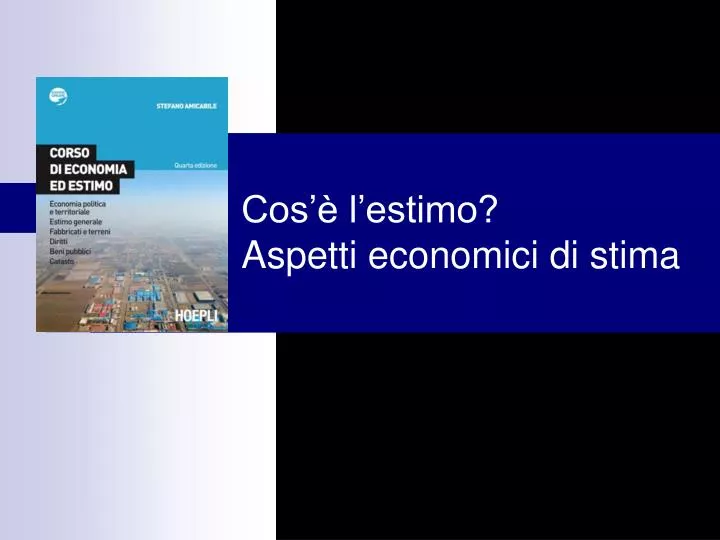 cos l estimo aspetti economici di stima