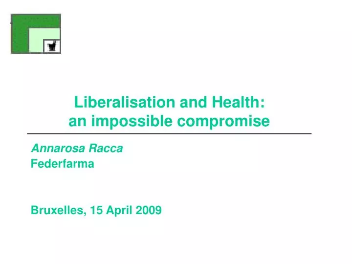 liberalisation and health an impossible compromise