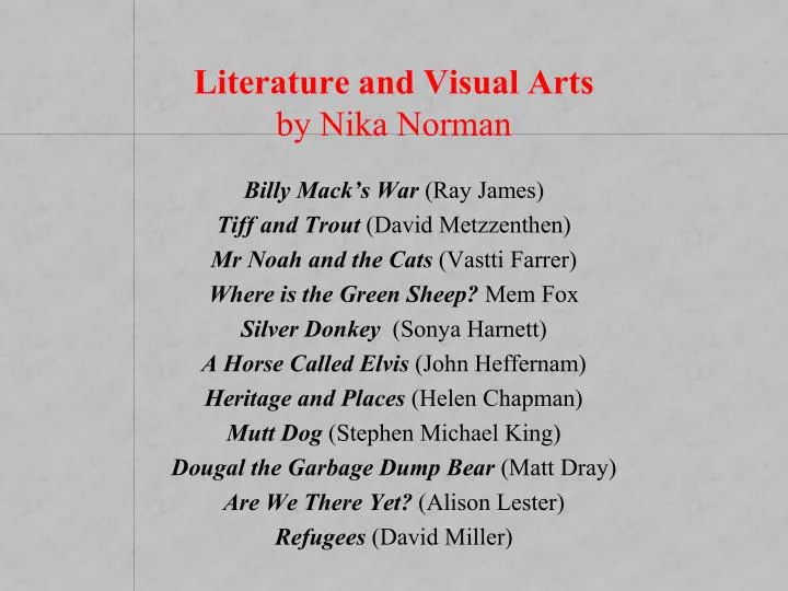 literature and visual arts by nika norman
