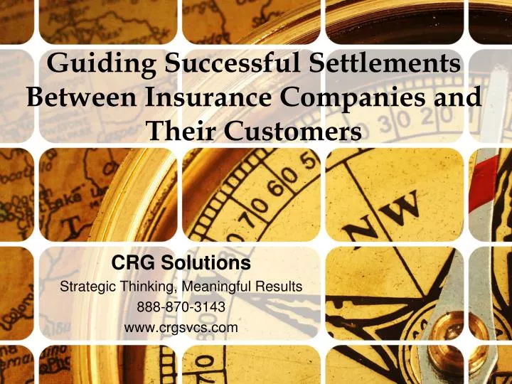 guiding successful settlements between insurance companies and their customers