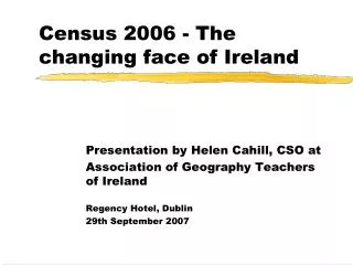 Census 2006 - The changing face of Ireland