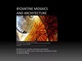 Byzantine Mosaics and Architecture