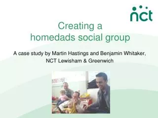 Creating a homedads social group