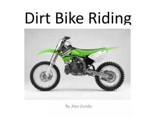 Dirt Bike Riding