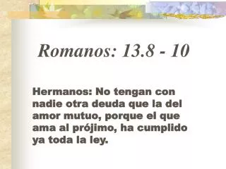Romano s: 1 3 . 8 - 10