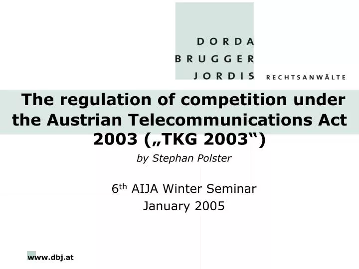 the regulation of competition under the austrian telecommunications act 2003 tkg 2003