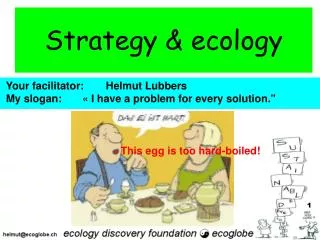Strategy &amp; ecology
