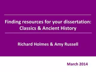 Finding resources for your dissertation: Classics &amp; Ancient History