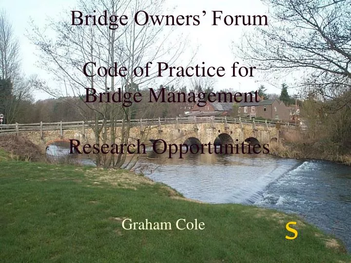 bridge owners forum code of practice for bridge management research opportunities