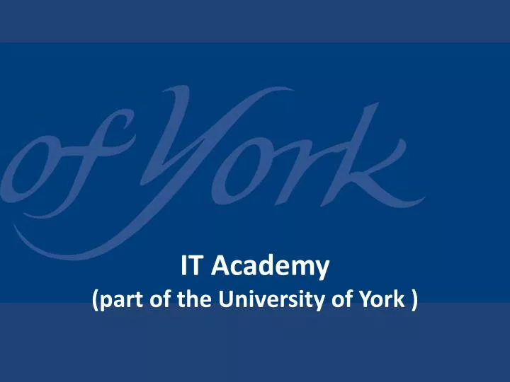 it academy part of the university of york