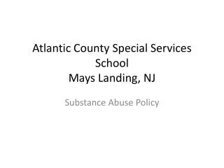 Atlantic County Special Services School Mays Landing, NJ
