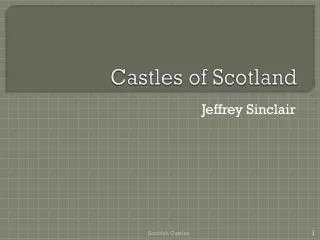 Castles of Scotland