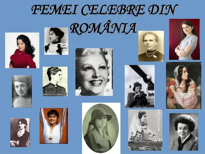 femei celebre din rom nia