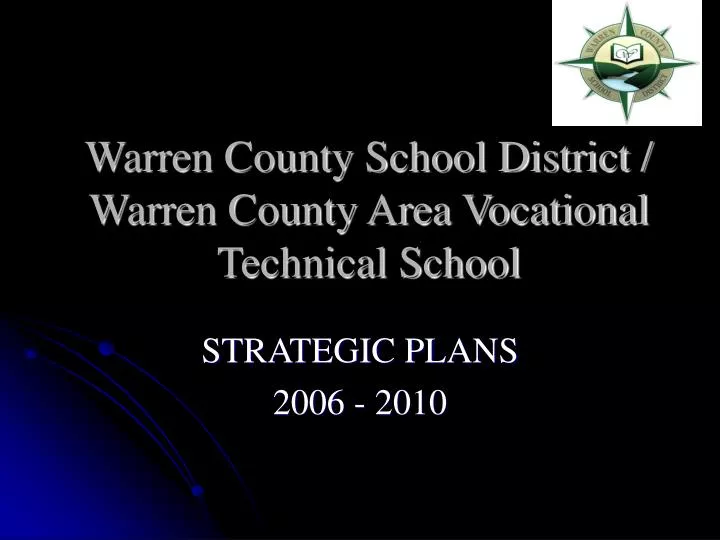 warren county school district warren county area vocational technical school