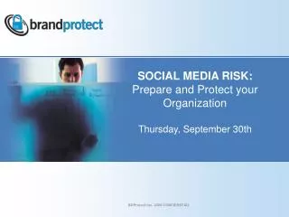 SOCIAL MEDIA RISK: Prepare and Protect your Organization Thursday, September 30th