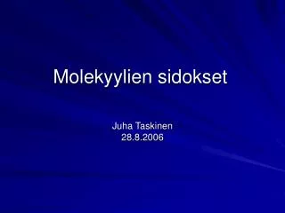 molekyylien sidokset