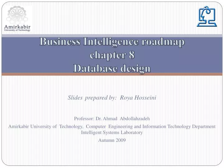 business intelligence roadmap chapter 8 database design