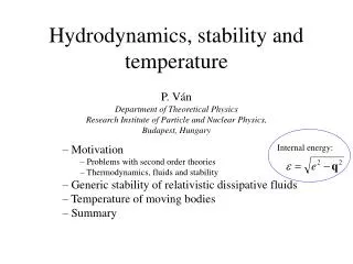 Hydrodynamics, stability and temperature
